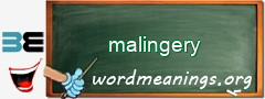 WordMeaning blackboard for malingery